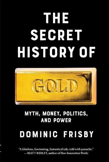 Cover of The Secret History of Gold